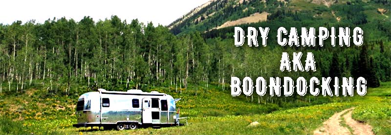 dry camping and boondocking essentials