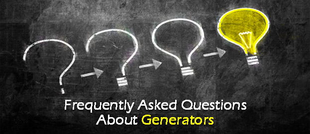 frequently asked questions - generators FAQ